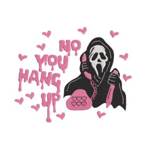 Preview No You Hang Up Embroidery Design