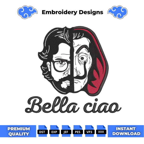 Bella Ciao Money Heist Embroidery Design