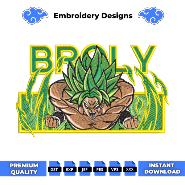 Broly Dragon Ball Embroidery Design
