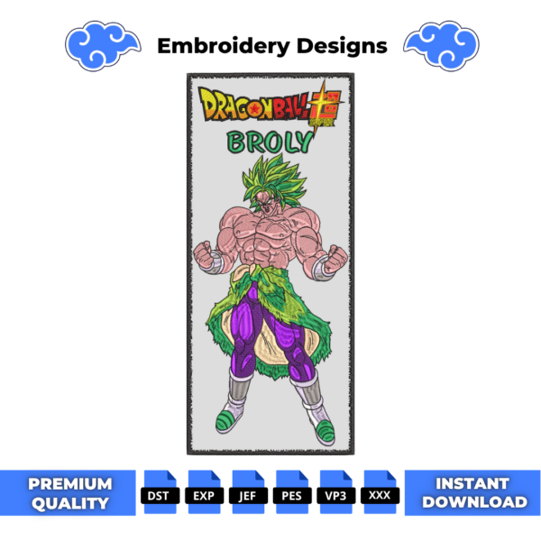 Broly Vertical Embroidery Design