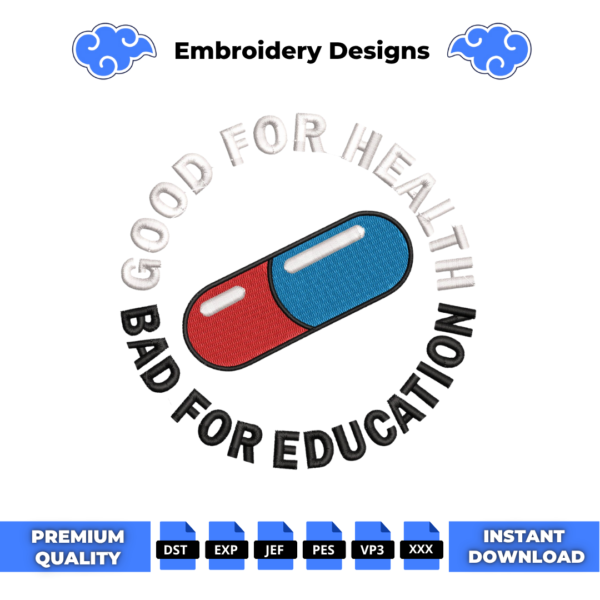 Akira Good for Health Embroidery Design
