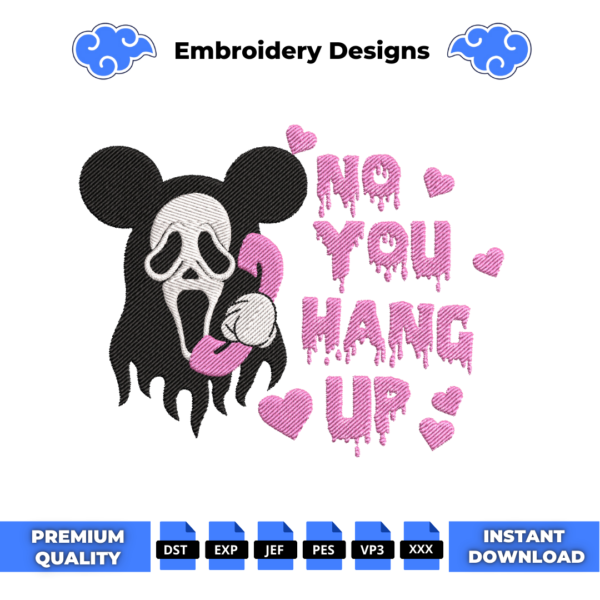 Ghostface No You Hang Up Embroidery Design