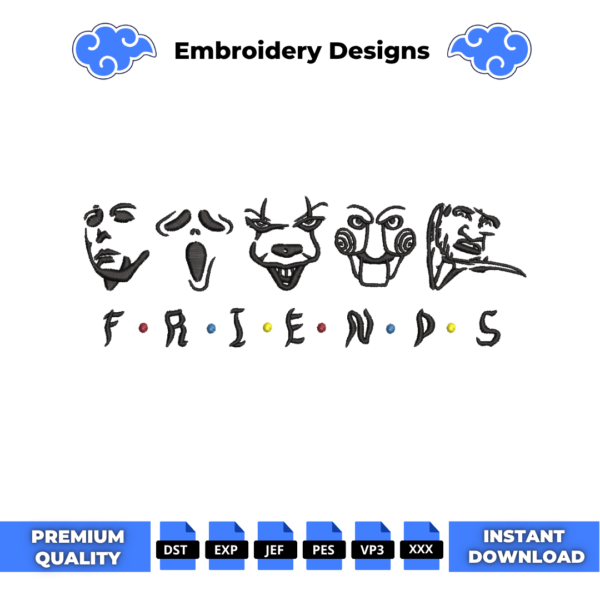 Horror Movie Killers Friends Face Embroidery Design