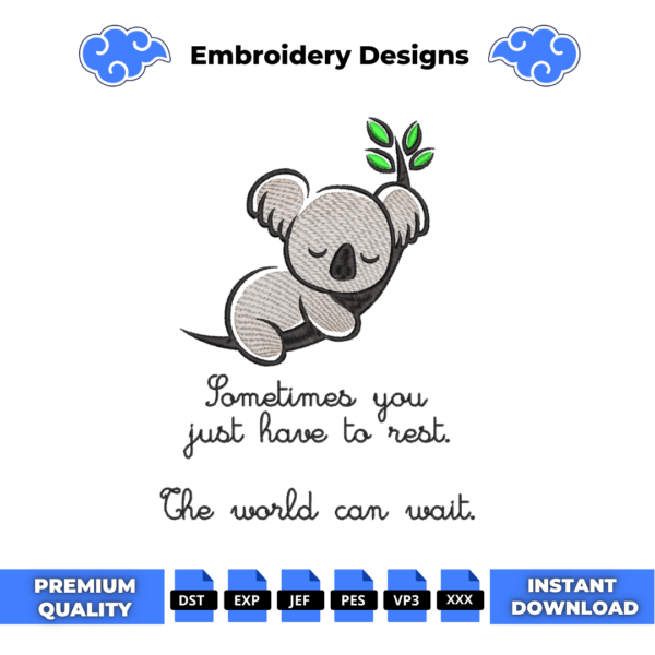 Koala the World can Wait Embroidery Design