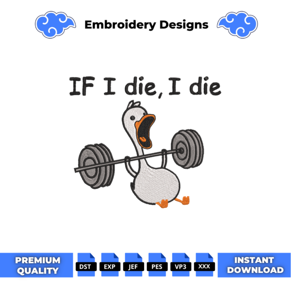 If i die I die Gym Embroidery Design